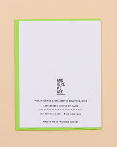 And Here We Are Dumpster Fire Greeting Card
