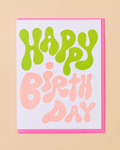 Load image into Gallery viewer, And Here We Are Bubble Birthday Greeting Card
