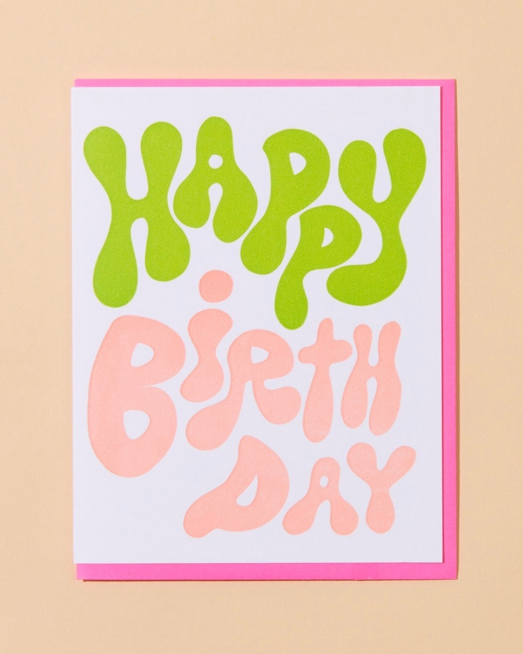 And Here We Are Bubble Birthday Greeting Card