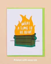 Load image into Gallery viewer, And Here We Are Dumpster Fire Greeting Card
