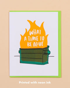 And Here We Are Dumpster Fire Greeting Card