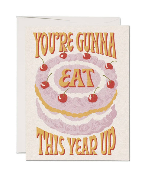 Red Cap Cards Eat This Year Up Birthday Card