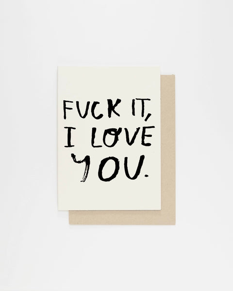 People I've Loved Fuck It Card laying flat on its envelope on a white background