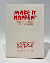 Load image into Gallery viewer, People I&#39;ve Loved Make it Happen Journal front cover
