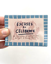 Load image into Gallery viewer, People I&#39;ve Loved Excuses to Celebrate Deck
