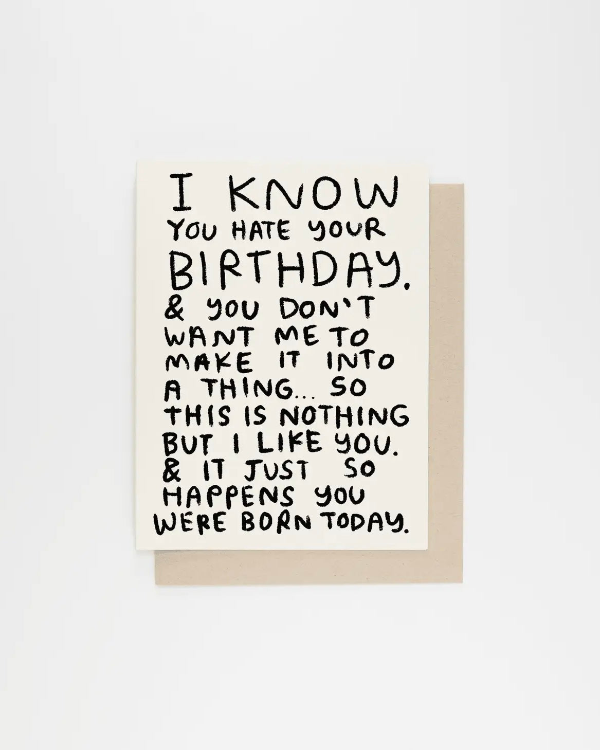People I've Loved I Know You Hate Your Birthday Card