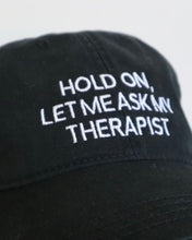 Load image into Gallery viewer, Self Care First Supply Co Therapist Dad Cap
